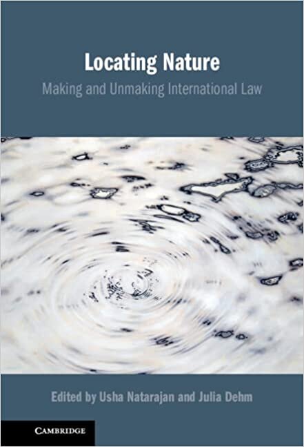 تحميل Locating Nature: Making and Unmaking International Law