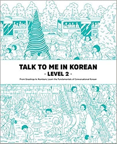 ダウンロード  Talk to Me in Korean - Level 2: Conjunctions, Tenses, Telling Time, and More 本