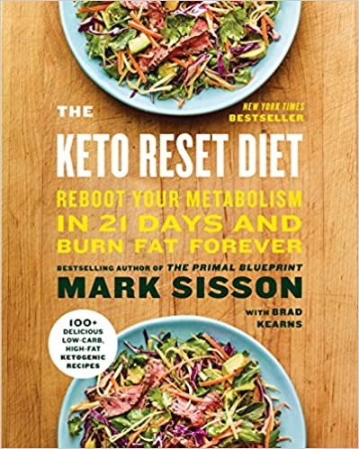 ダウンロード  The Keto Reset Diet: Reboot Your Metabolism in 21 Days and Burn Fat Forever 本