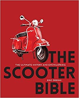 تحميل The Scooter Bible: The Ultimate History and Encyclopedia