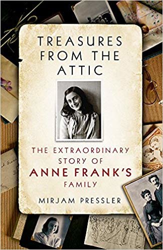 Treasures from the Attic: The Extraordinary Story of Anne Franks Family indir