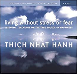 ダウンロード  Living Without Stress or Fear: Essential Teachings on the True Source of Happiness 本