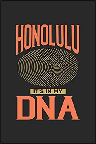 Honolulu Its in my DNA: 6x9 -notebook - dot grid - city of birth - Hawaii اقرأ