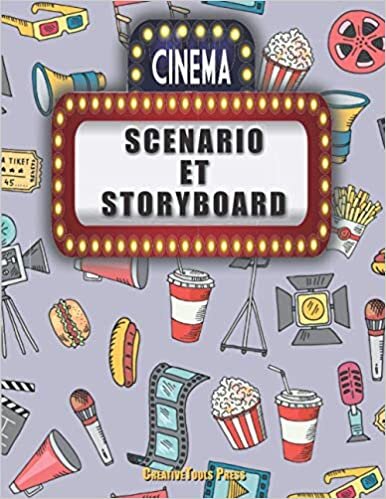 indir CINEMA - SCENARIO ET STORYBOARD: - Cahier d’écriture de scénario et de conception de storyboard