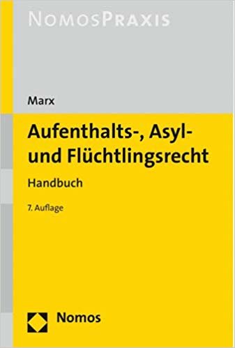 اقرأ Aufenthalts-, Asyl- Und Fluchtlingsrecht: Handbuch الكتاب الاليكتروني 