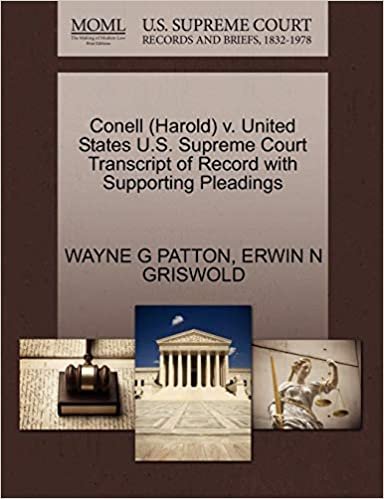 Conell (Harold) v. United States U.S. Supreme Court Transcript of Record with Supporting Pleadings indir