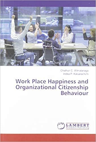 Work Place Happiness and Organizational Citizenship Behaviour