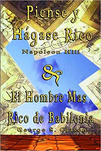 Piense y Hagase Rico by Napoleon Hill & El Hombre Mas Rico de Babilonia by George S. Clason indir