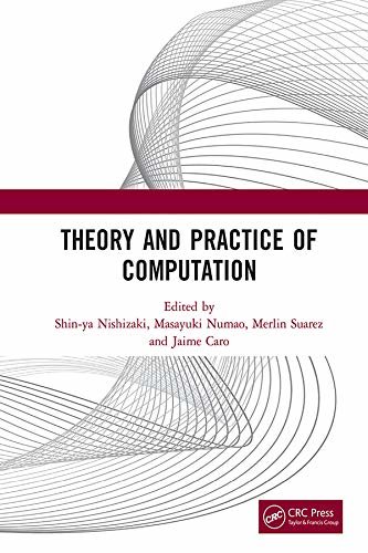 Theory and Practice of Computation: Proceedings of the Workshop on Computation: Theory and Practice (WCTP 2019), September 26-27, 2019, Manila, The Philippines (English Edition)