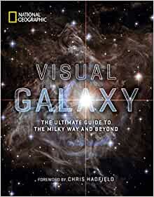 ダウンロード  Visual Galaxy: The Ultimate Guide to the Milky Way and Beyond 本