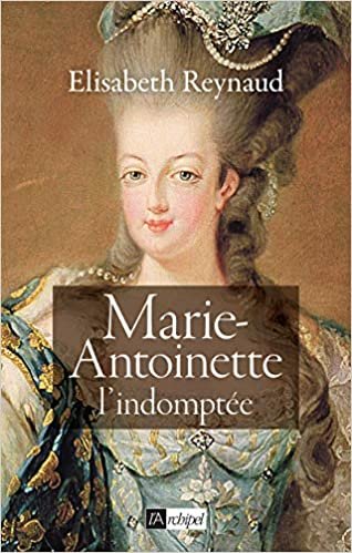 Marie-Antoinette l'indomptée indir