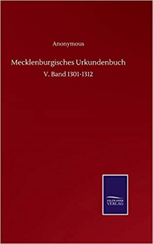 indir Mecklenburgisches Urkundenbuch: V. Band 1301-1312