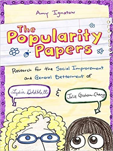 indir The Popularity Papers: Research for the Social Improvement and General Betterment of Lydia Goldblatt and Julie Graham-Chang (Popularity Papers (Hardcover))