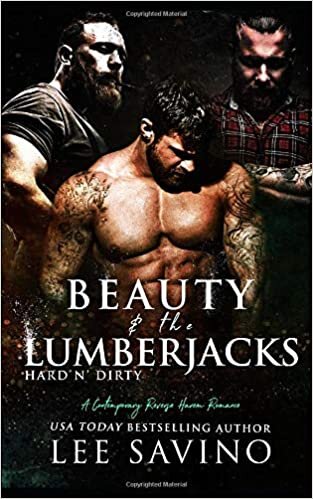 indir Beauty and the Lumberjacks: A contemporary reverse harem romance (Hard &#39;n Dirty, Band 8)
