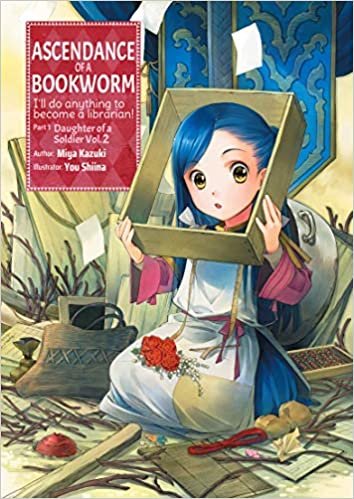 ダウンロード  Ascendance of a Bookworm: Part 1 Volume 2 (Ascendance of a Bookworm (light novel) (2)) 本