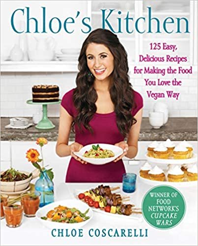 ダウンロード  Chloe's Kitchen: 125 Easy, Delicious Recipes for Making the Food You Love the Vegan Way 本