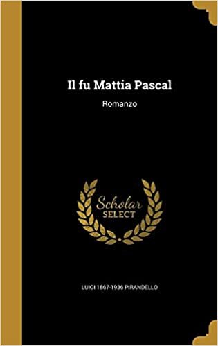 تحميل Il Fu Mattia Pascal: Romanzo