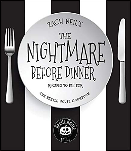 ダウンロード  The Nightmare Before Dinner: Recipes to Die For: The Beetle House Cookbook 本
