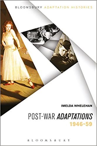 ダウンロード  Post-war Adaptations: 1946-59 (Bloomsbury Adaptation Histories) 本