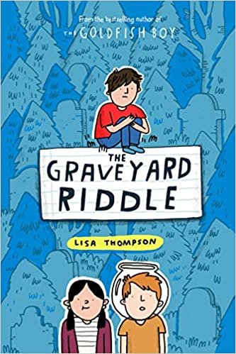 ダウンロード  The Graveyard Riddle (the new mystery from award-winn ing author of The Goldfish Boy) (Goldfish Boy Book 2) 本