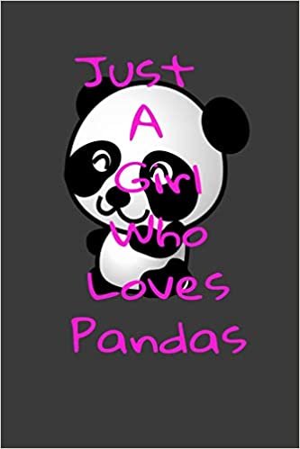 Just A Girl Who Loves Pandas: Dot Grid Notebook, Diary, Journal or Planner - Size 6 x 9 - 100 dotted Pages: Office Equipment - Great Gift idea for ... Journaling, Calligraphy and Hand Lettering