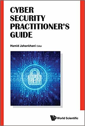 اقرأ Cyber Security Practitioner's Guide الكتاب الاليكتروني 