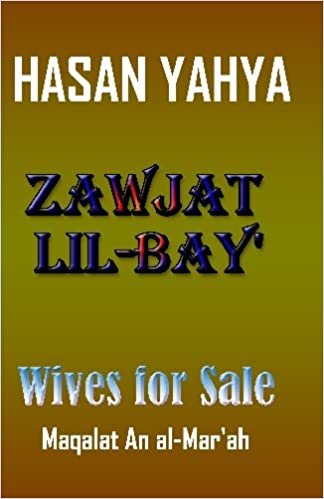 اقرأ Zawjat Lil Bay' (Wives for Sale): Maqalat an Al-Mar'ah الكتاب الاليكتروني 