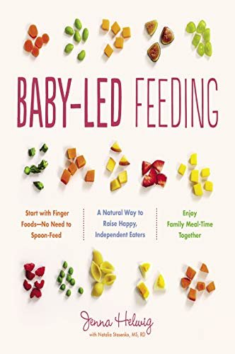 Baby-Led Feeding: A Natural Way to Raise Happy, Independent Eaters (English Edition)