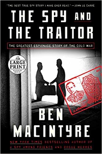 تحميل The Spy and the Traitor: The Greatest Espionage Story of the Cold War