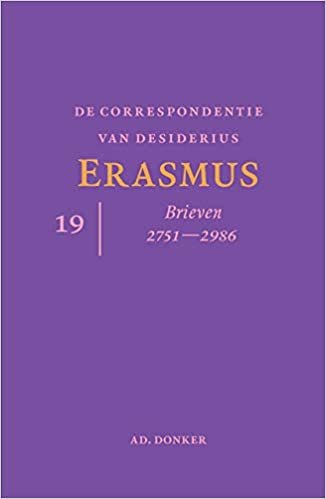 Correspondentie van Erasmus deel 19: Brieven 2751 - 2986 indir