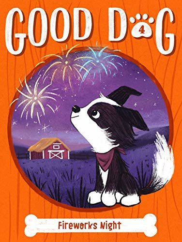 ダウンロード  Fireworks Night (Good Dog Book 4) (English Edition) 本