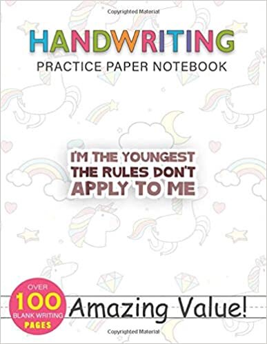 Notebook Handwriting Practice Paper for Kids I m The Yougest The Rules Don t Apply To Me Kid s: Journal, 114 Pages, Daily Journal, PocketPlanner, Hourly, 8.5x11 inch, Gym, Weekly indir