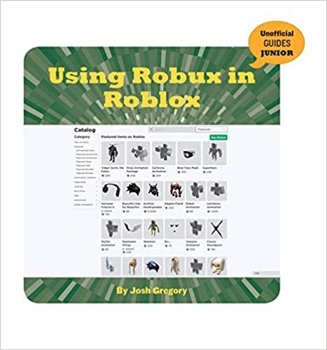 indir Using Robux in Roblox (21st Century Skills Innovation Library: Unofficial Guides Junior)