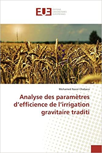 Analyse des paramètres d’efficience de l’irrigation gravitaire traditi (OMN.UNIV.EUROP.) indir