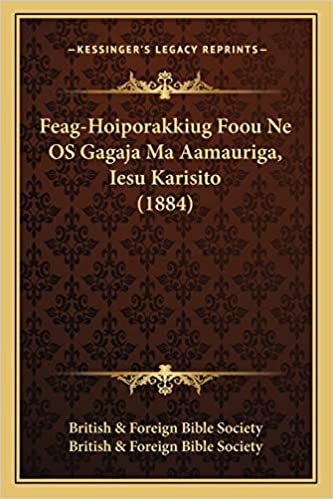 تحميل Feag-Hoiporakkiug Foou Ne OS Gagaja Ma Aamauriga, Iesu Karisito (1884)
