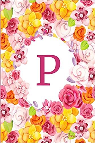 indir P Journal: Beautiful Flower Bouquet, Monogram Initial Letter P Lined Diary Notebook