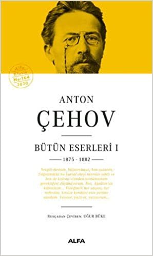 Anton Çehov Bütün Eserleri 1 Ciltli: 1875 - 1882 indir