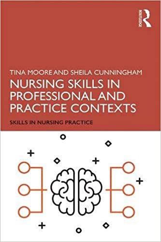 تحميل Nursing Skills in Professional and Practice Contexts