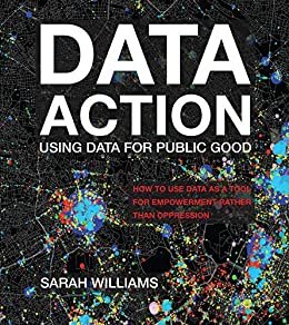 ダウンロード  Data Action: Using Data for Public Good (English Edition) 本