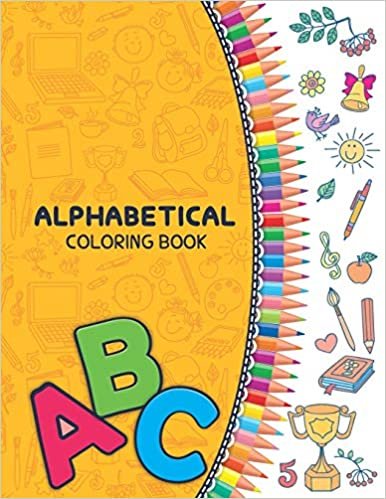 ALPHABETICAL COLORING BOOK: A B C