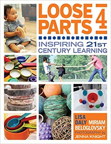 تحميل Loose Parts 4: Inspiring 21st Century Learning