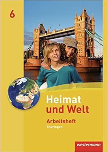 ダウンロード  Heimat und Welt 6. Arbeitsheft. Thueringen: Ausgabe 2011 本