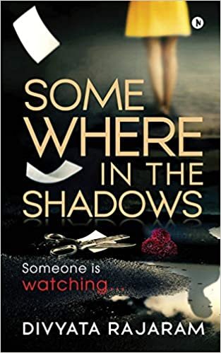 اقرأ Somewhere in the Shadows: Someone is watching... الكتاب الاليكتروني 