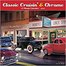 ダウンロード  Classic Cruisin' & Chrome 2021 Calendar 本