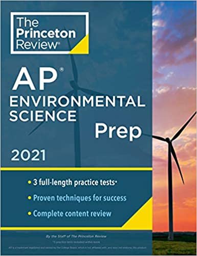 Princeton Review AP Environmental Science Prep, 2021: 3 Practice Tests + Complete Content Review + Strategies & Techniques (College Test Preparation) indir