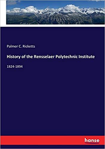 History of the Rensselaer Polytechnic Institute: 1824-1894