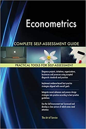 Blokdyk, G: Econometrics Complete Self-Assessment Guide indir