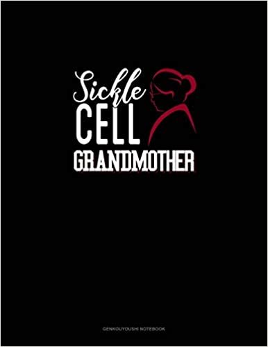 Sickle Cell Grandmother: Genkouyoushi Notebook