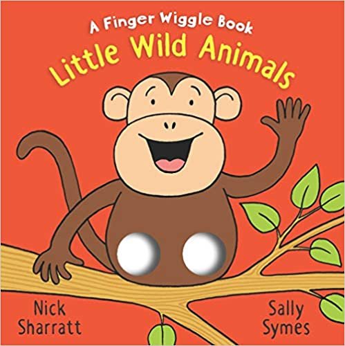 ダウンロード  Little Wild Animals: A Finger Wiggle Book (Finger Wiggle Books) 本