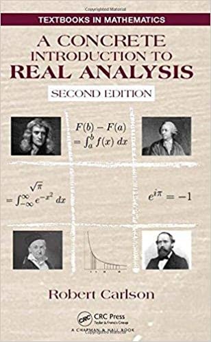 Robert Carlson A Concrete Introduction to Real Analysis, Second Edition (Textbooks in Mathematics) ,Ed. :2 تكوين تحميل مجانا Robert Carlson تكوين